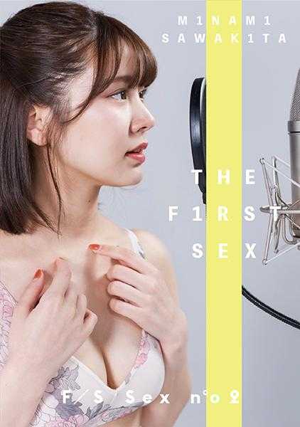 042CLT-069 THE F1RST SEX 第02期 泽北南