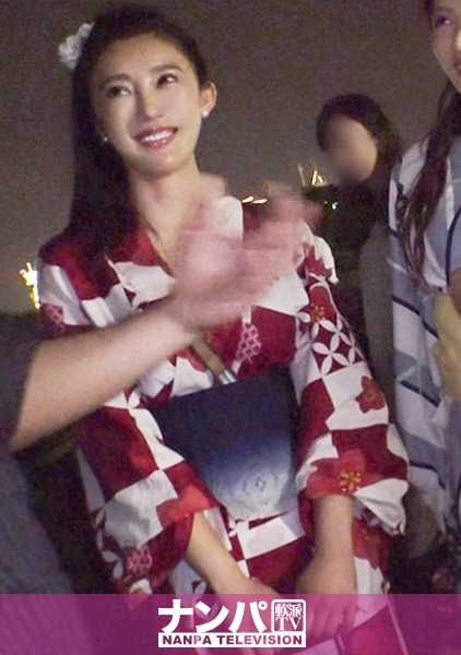 200GANA-2133 烟花汇演搭讪 07 一位美丽的浴衣女孩在从港未来（Minato Mirai）的烟花汇演回家途中，被一家豪华酒店和香槟酒勾引并带回家......事实上，她自己也想...