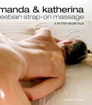 EU_US-Hegre_21_06_15_Amanda_And_Katherina_Lesbian_Strap_On_Massage 赫格雷·阿曼达和卡瑟琳娜·女同性恋·束缚·按摩
