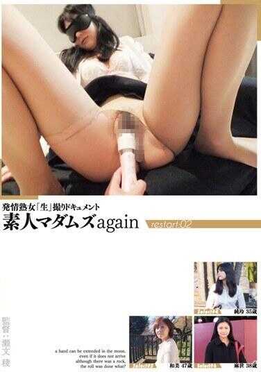 KIRA-008 发情熟女“生”拍纪录片 素人太太们 again restart:02
