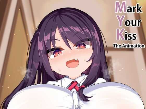 Mark Your Kiss The Animation Episode 1