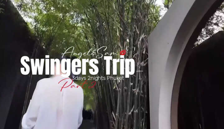 [新加坡]  O站爱玩夫妻KLCouple6699～三天两夜出国换妻2