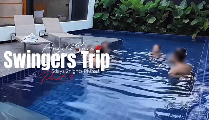 [新加坡]  O站大神 KLcouple6699～ 普吉岛3天两夜 3