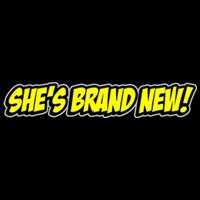 Shes Brand New